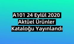 A101 24 Eylül 2020 Aktüel Ürünler Kataloğu Yayınlandı
