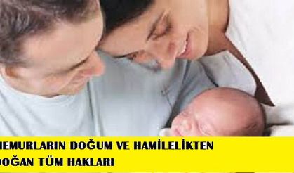 2021 Doğum Yapan Memurların Hakları, İzin ve Sosyal Hakları