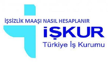 2021 İşsizlik Maaşı Hesaplama Güncel Tablo